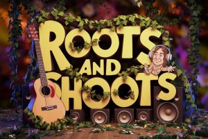 Roots & Shoots